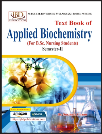 Text Book of Applied Biochemistry for B.sc. Nursing Students(Semester - II)